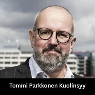 Tommi Parkkonen Kuolinsyy