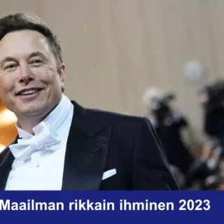 Maailman rikkain ihminen 2023