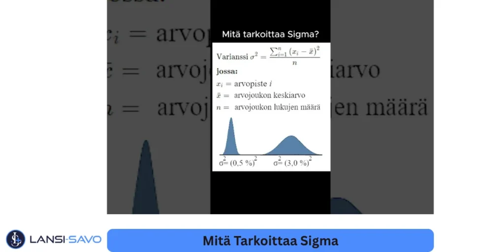Mitä tarkoittaa sigma